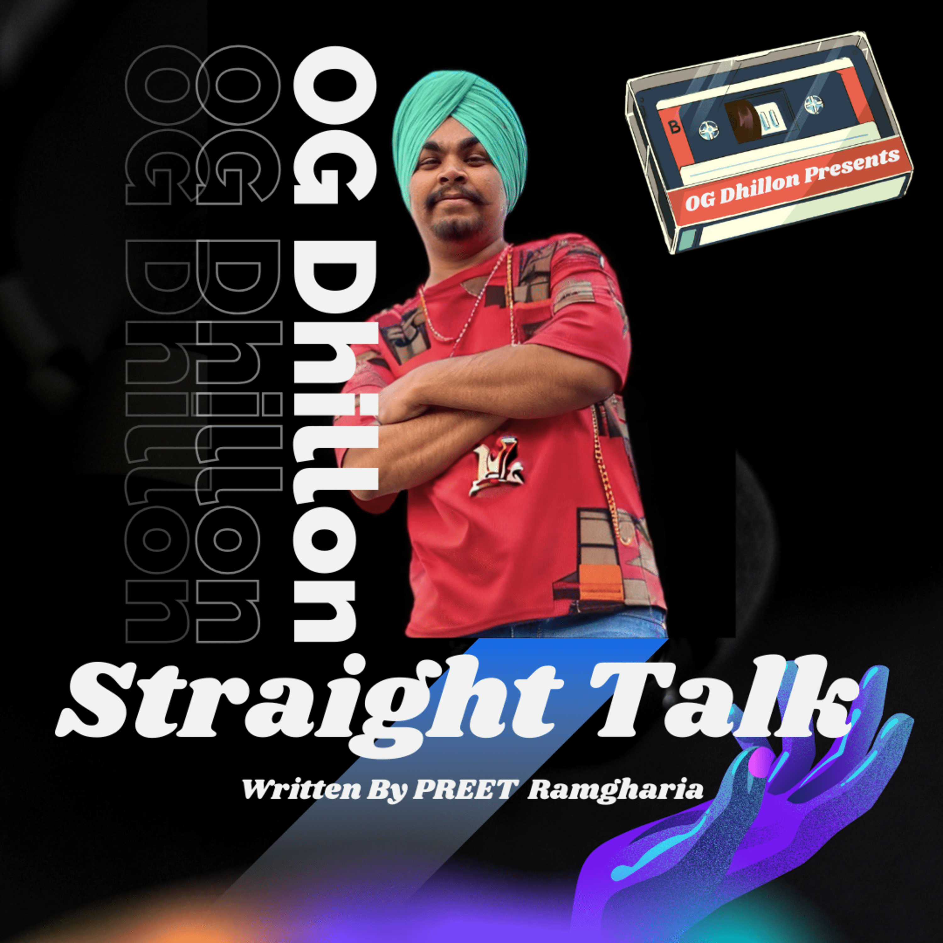 Straight Talk OG Dhillon